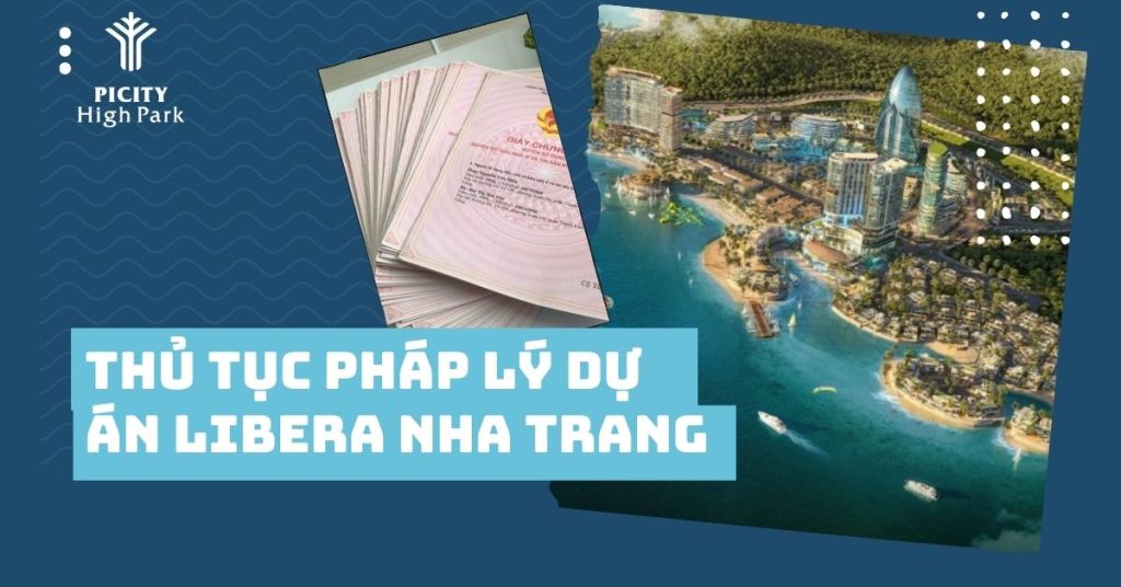 Thủ tục pháp lý dự án Libera Nha Trang
